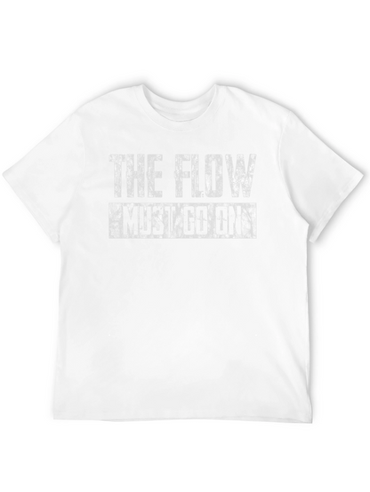 The Flow Must Go On Black T-Shirt