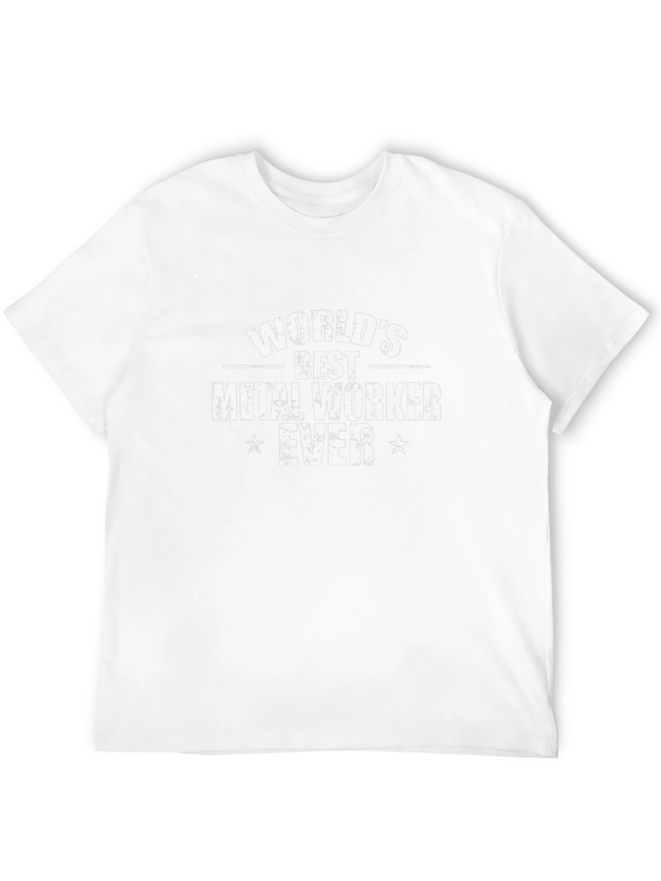 Worlds Best Metal Worker Ever T-Shirt