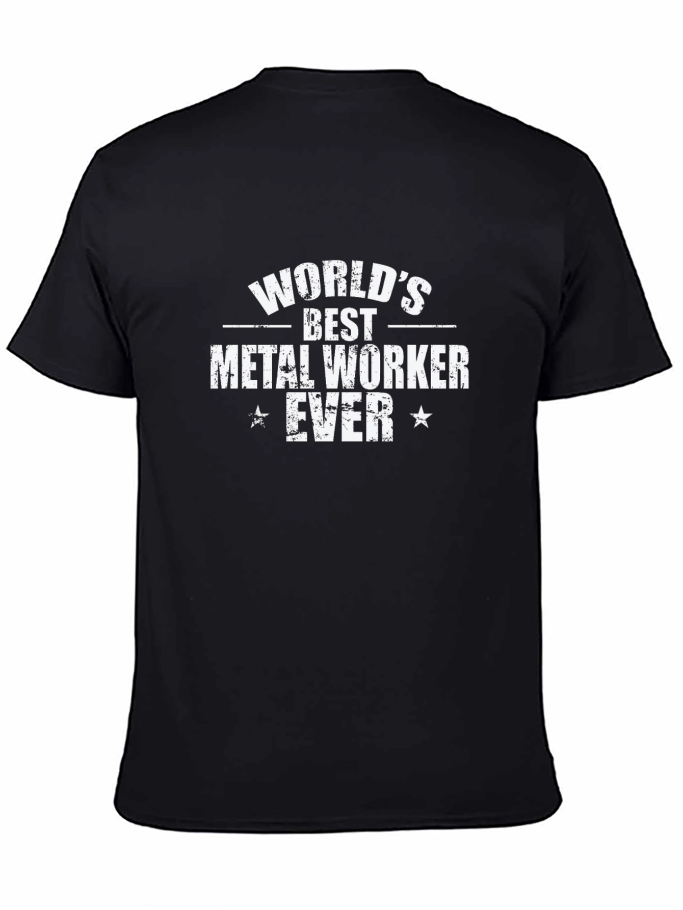 Worlds Best Metal Worker Ever T-Shirt