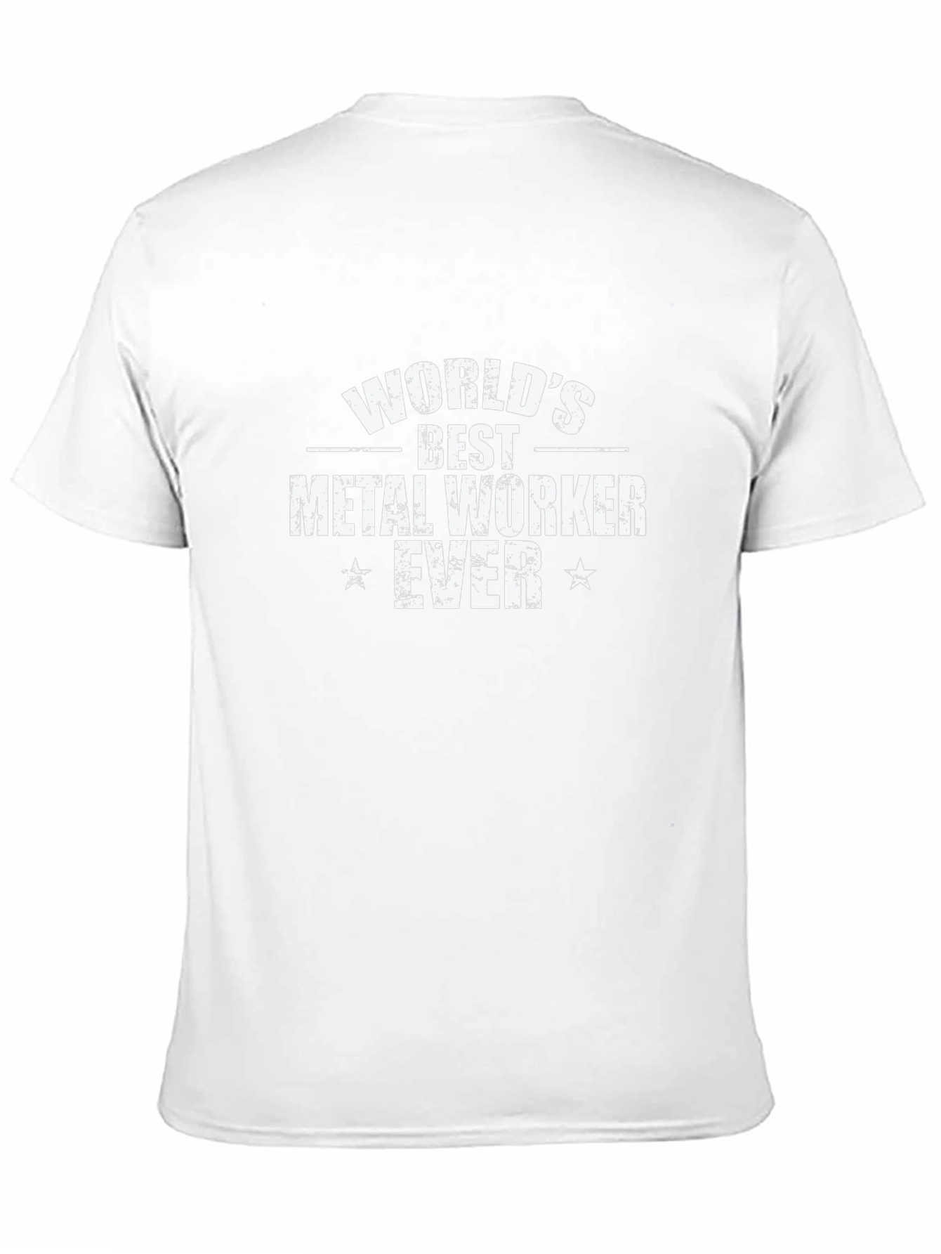 Worlds Best Metal Worker Ever T-Shirt