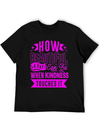 Kindness Touches It T-Shirt