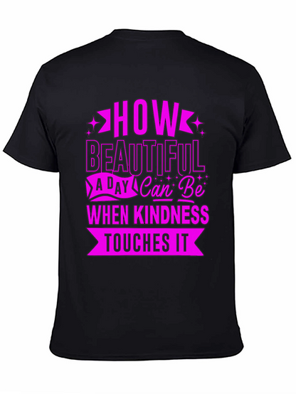 Kindness Touches It T-Shirt