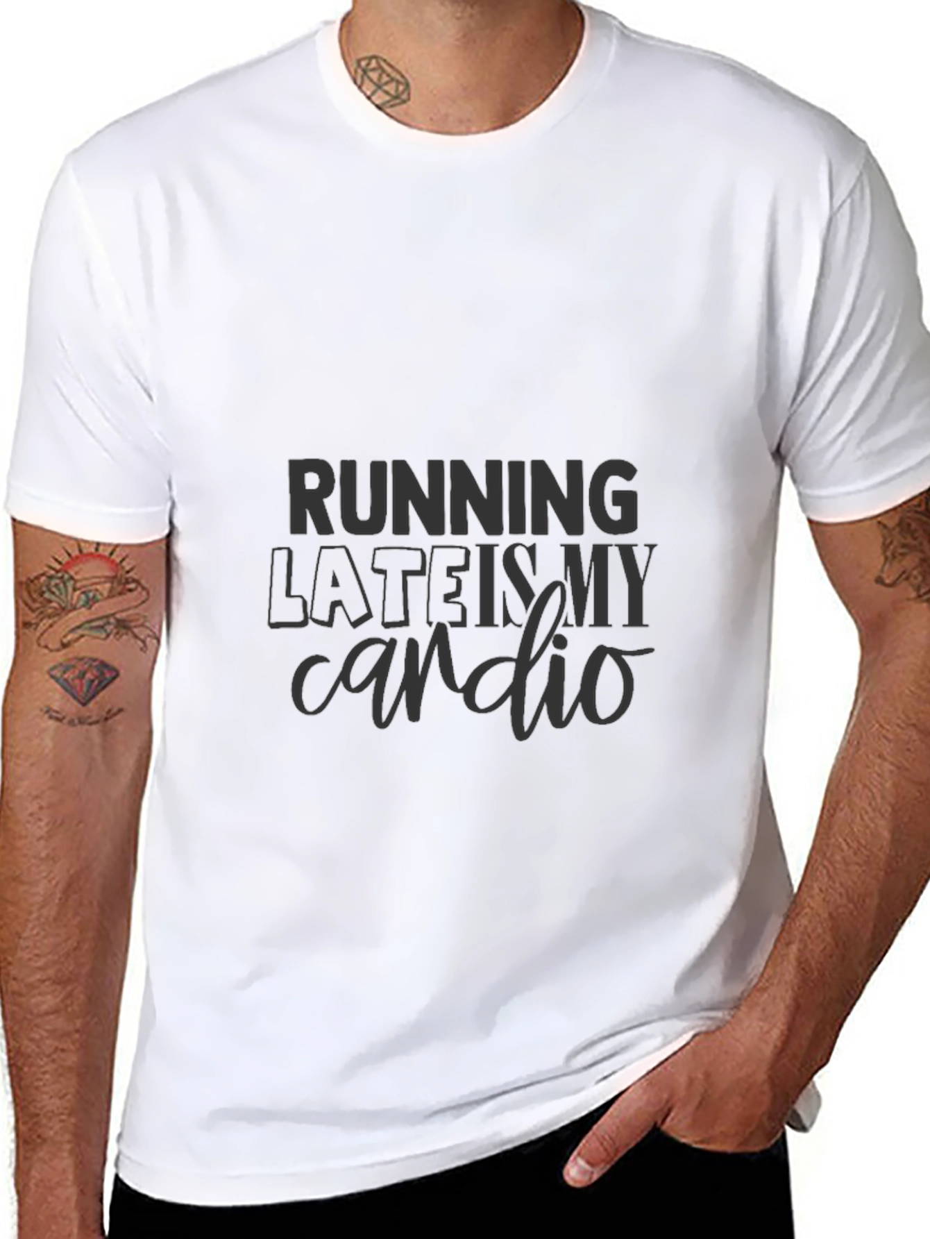 Running Late is My Cardio T-Shirt