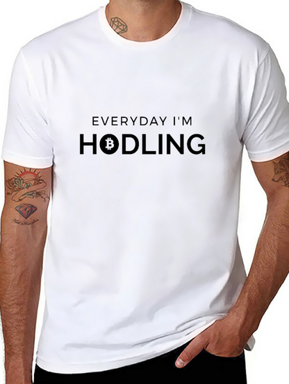 Everyday Im Hodling T-Shirt