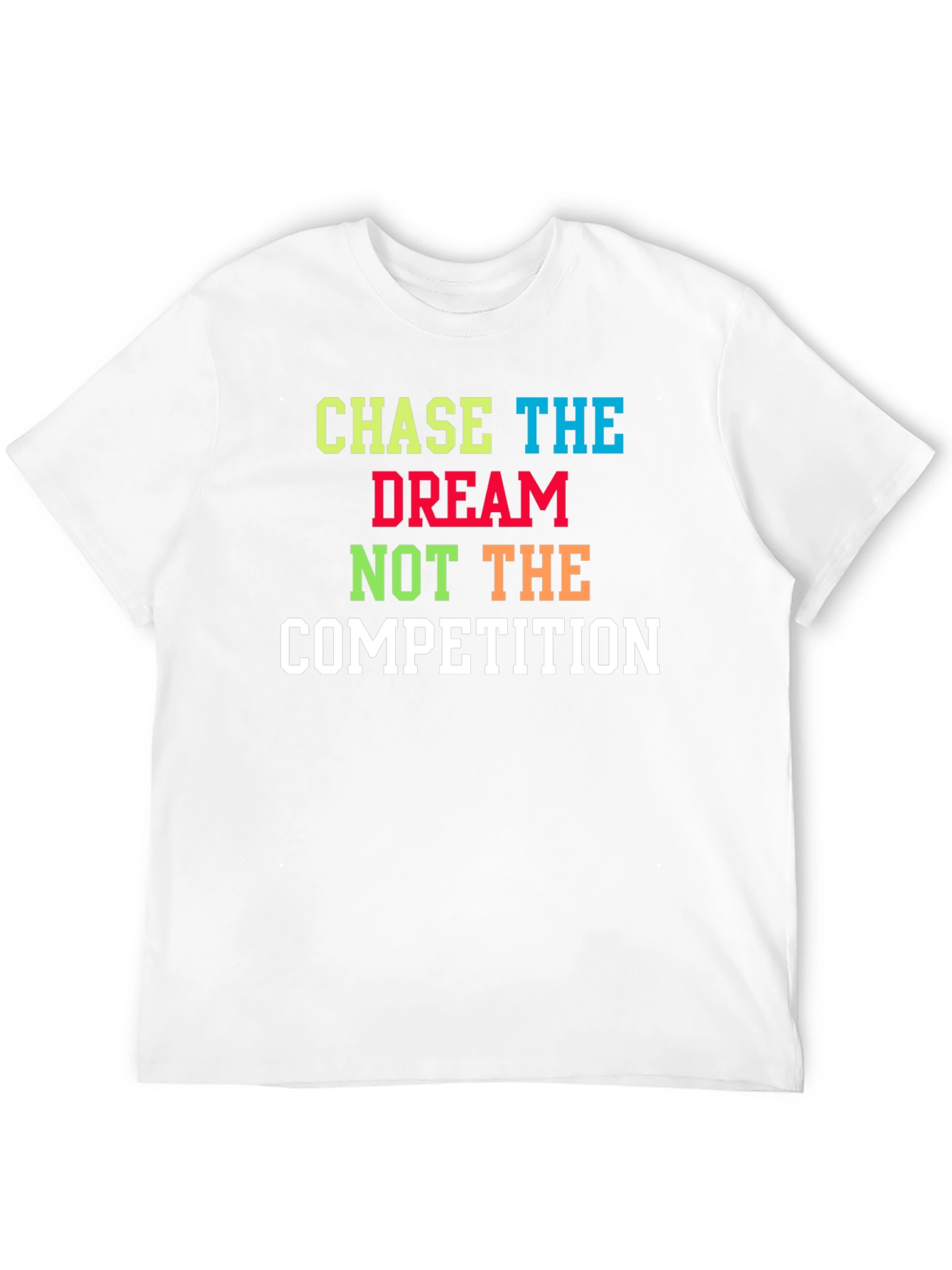 Chase The Dream T-Shirt - Motivational Graphic Tee