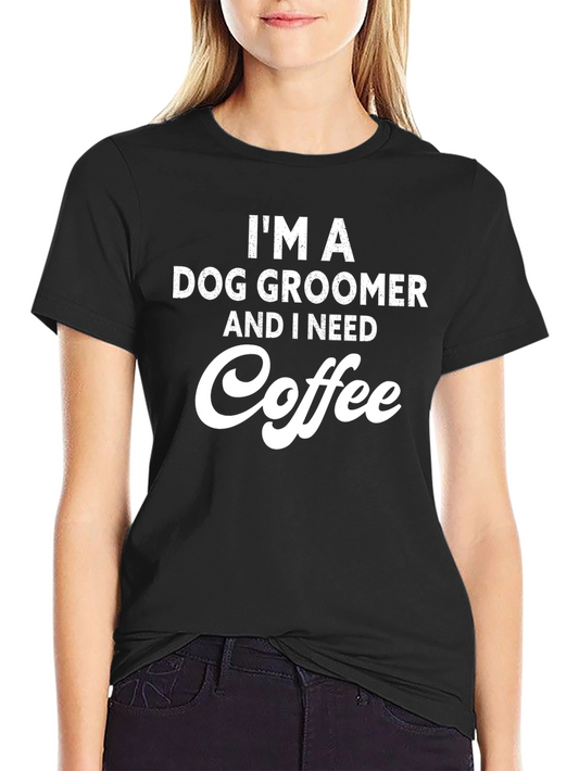 Dog Groomer Coffee T-Shirt - Black