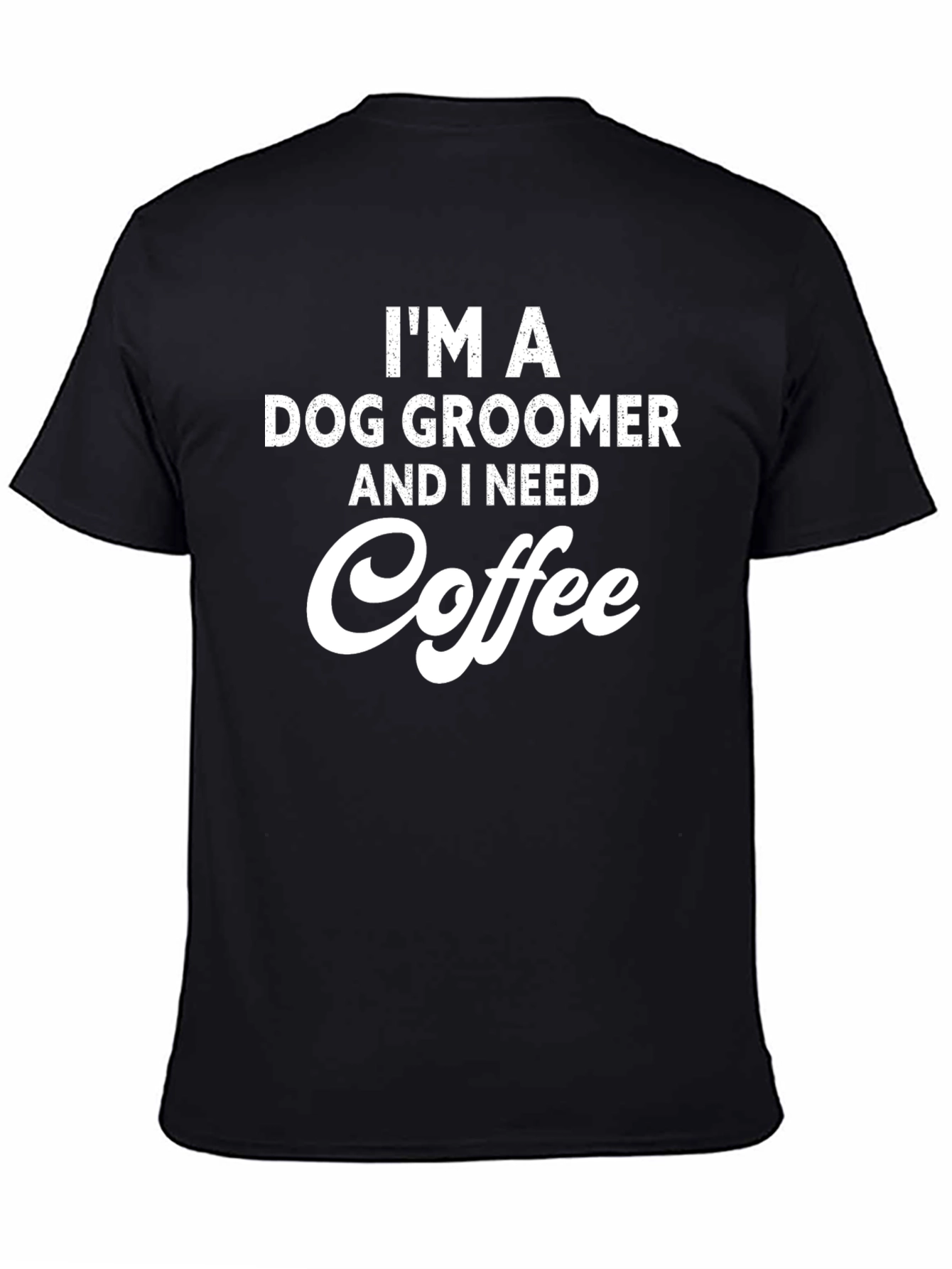 Dog Groomer Coffee T-Shirt - Black