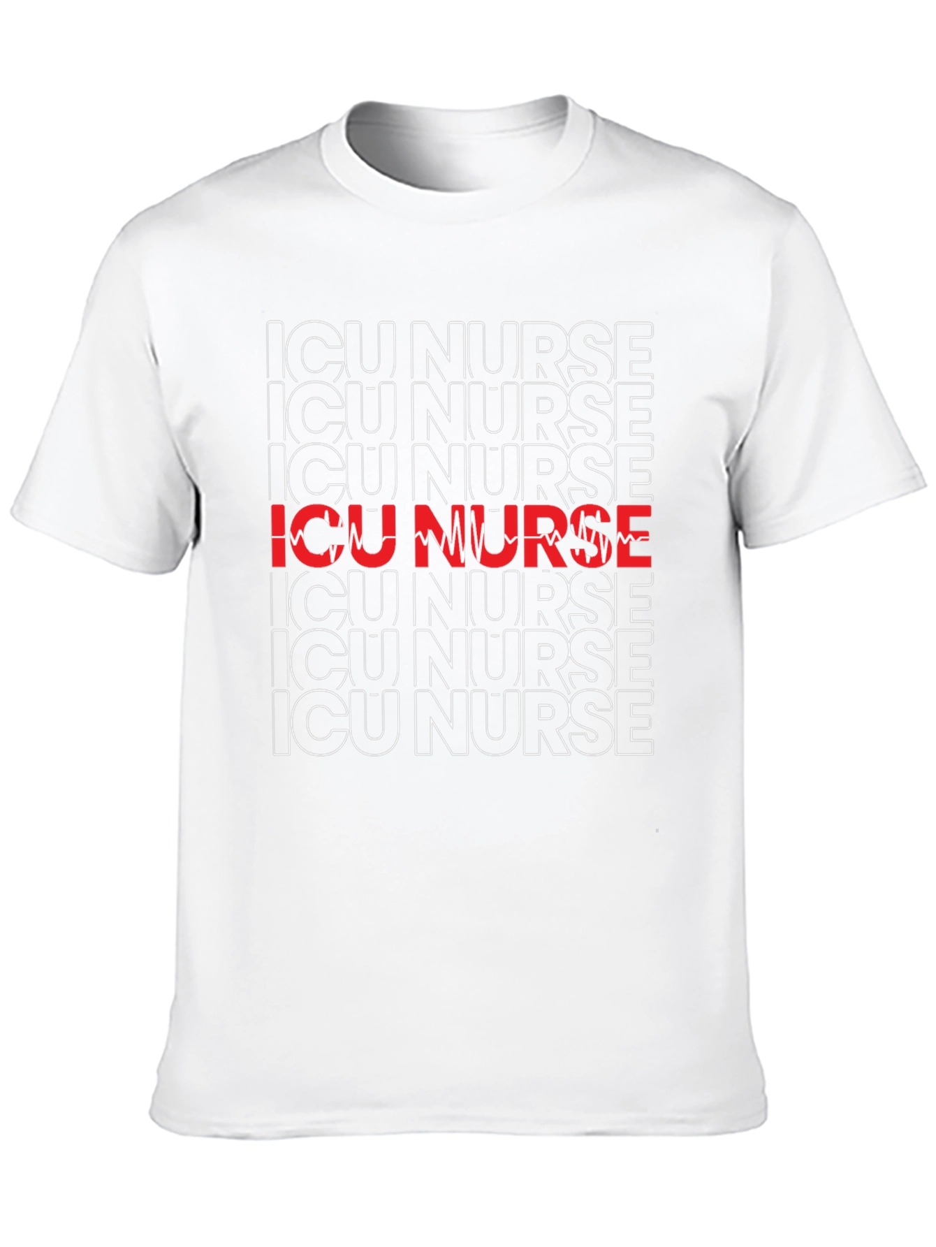 ICU Nurse T-Shirt - Healthcare Hero Appreciation