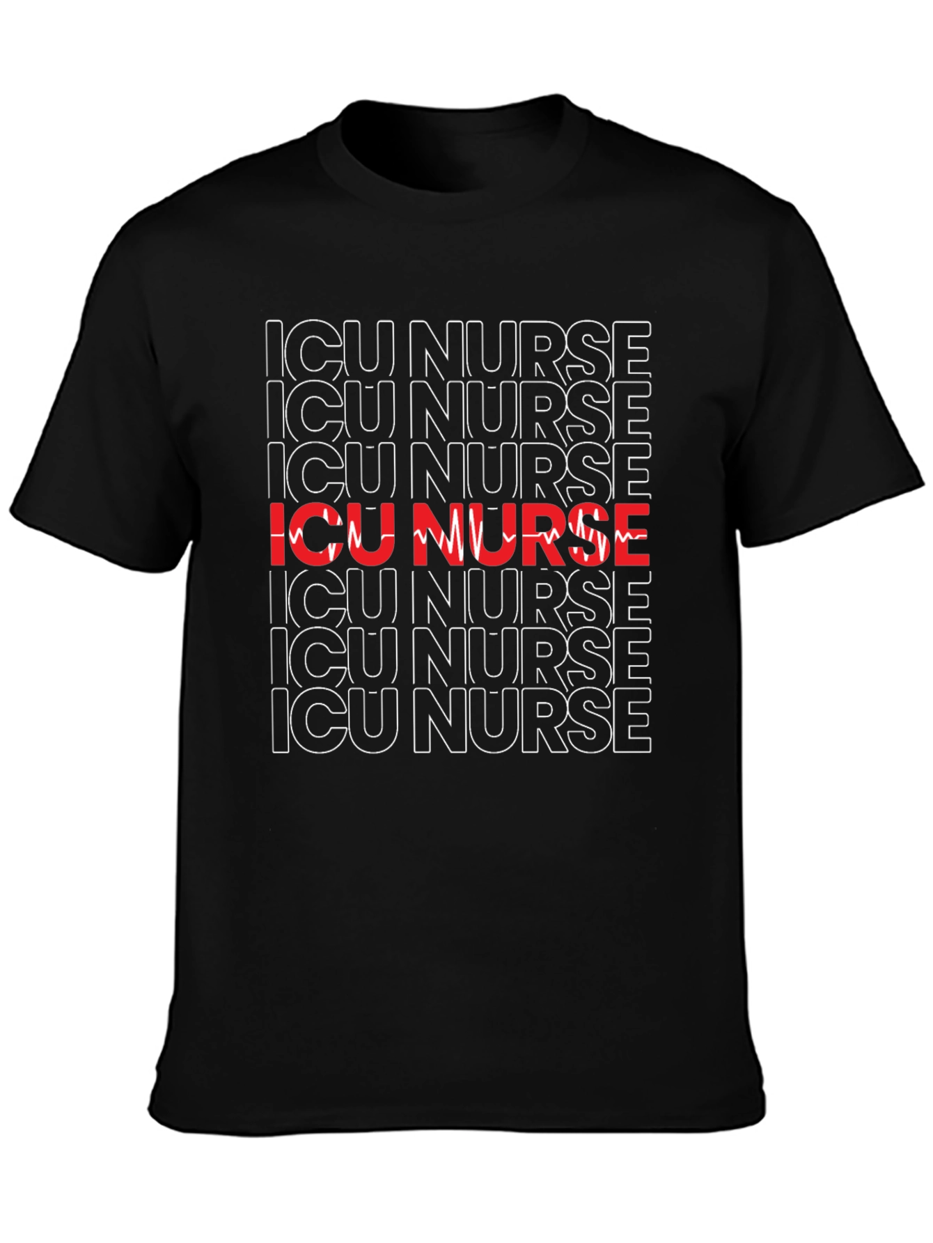 ICU Nurse T-Shirt - Healthcare Hero Appreciation