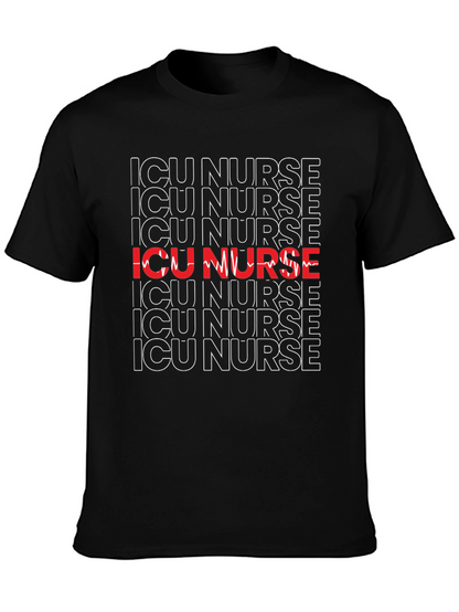 ICU Nurse T-Shirt - Healthcare Hero Appreciation