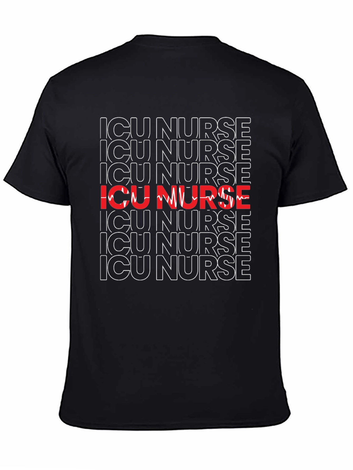 ICU Nurse T-Shirt - Healthcare Hero Appreciation