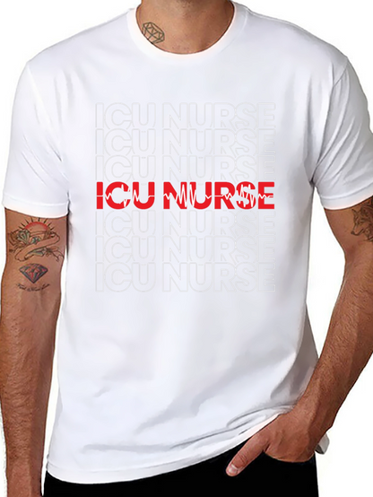 ICU Nurse T-Shirt - Healthcare Hero Appreciation