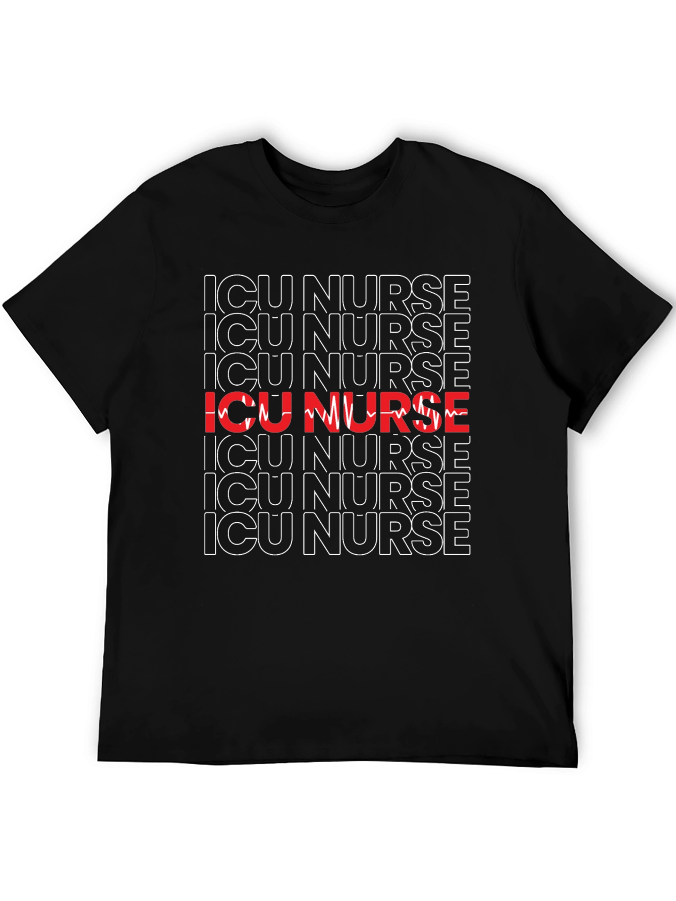 ICU Nurse T-Shirt - Healthcare Hero Appreciation