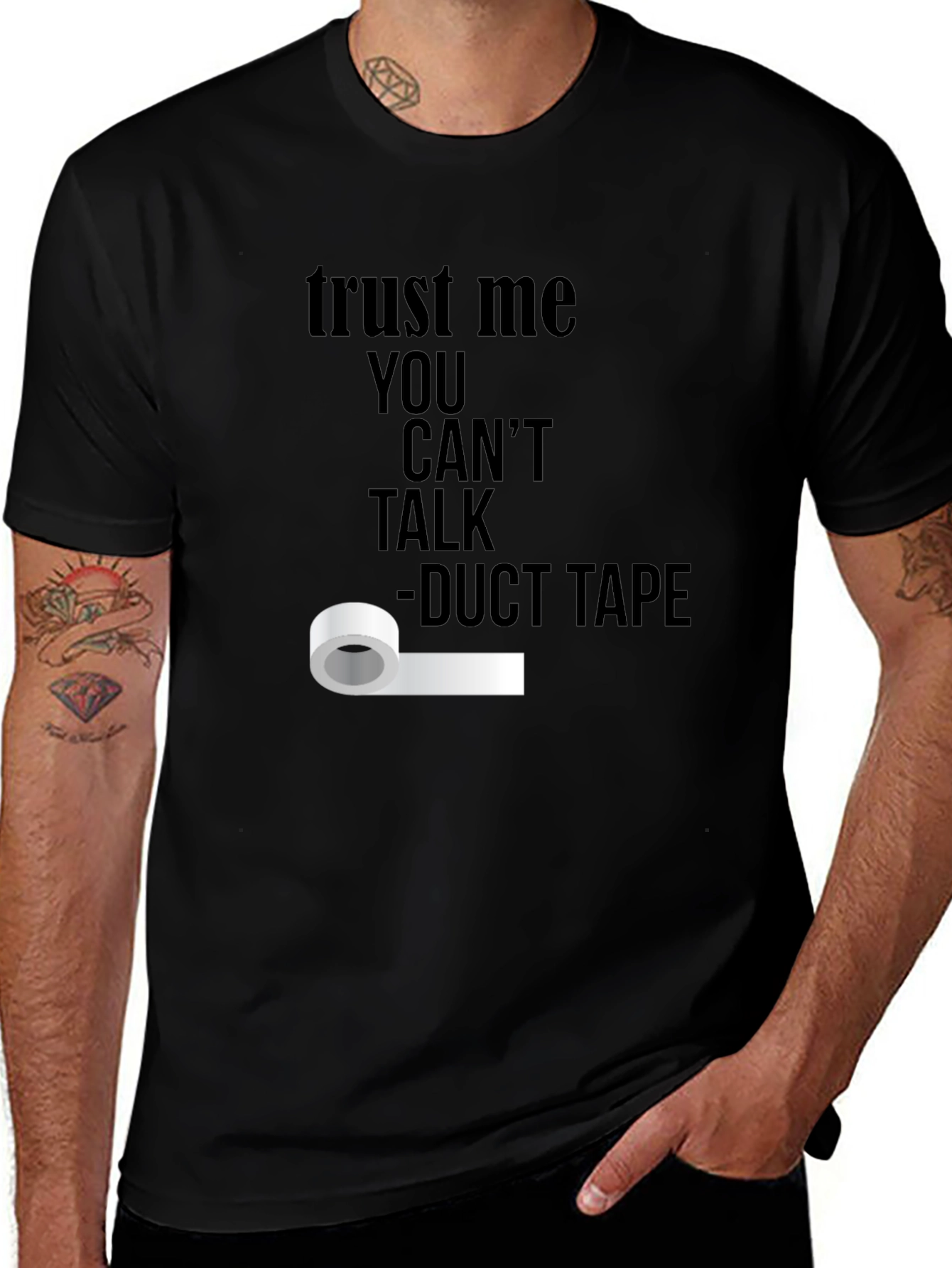 Trust Me Duct Tape Funny T-Shirt