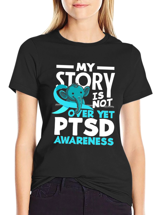 PTSD Awareness T-Shirt - My Story Isnt Over
