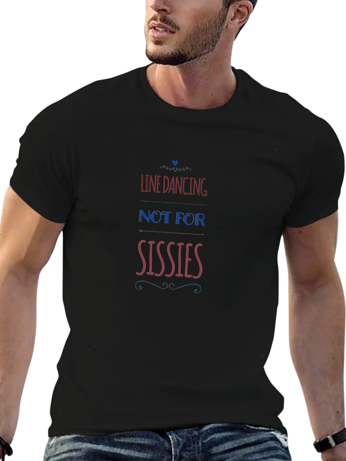 Line Dancing - Not for Sissies T-Shirt