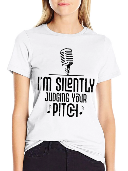 Im Silently Judging Your Pitch T-Shirt