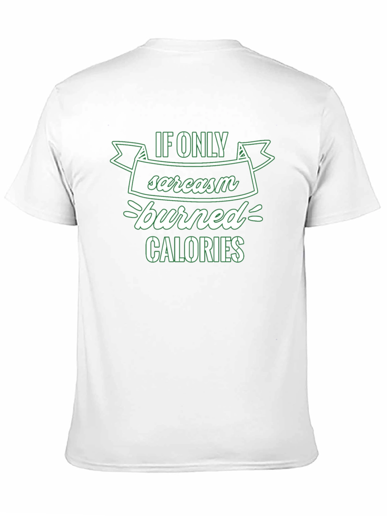 Sarcasm Burns Calories T-Shirt