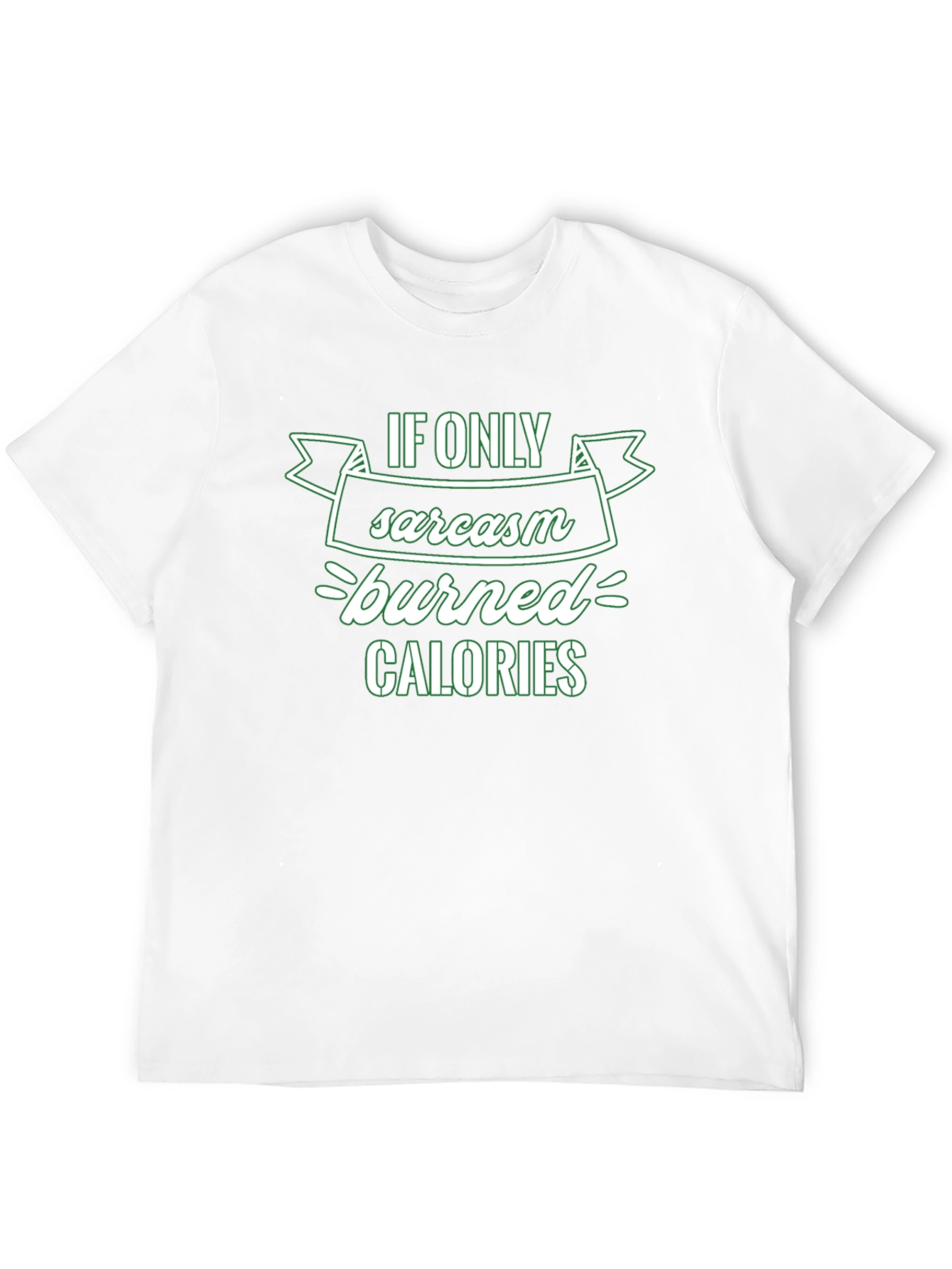 Sarcasm Burns Calories T-Shirt