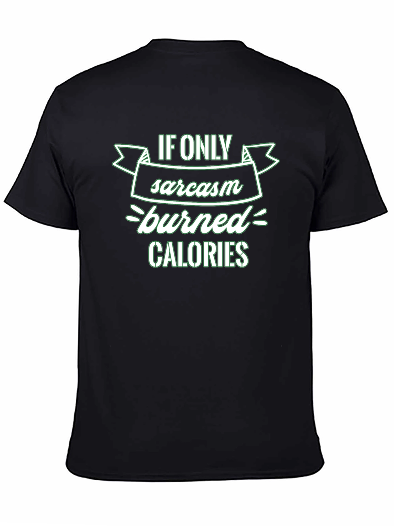 Sarcasm Burns Calories T-Shirt