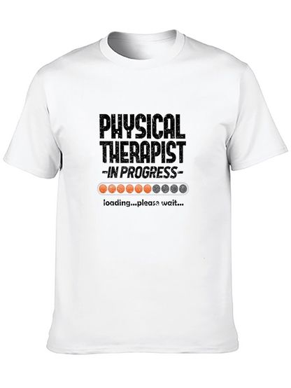 Physical Therapist in Progress Loading T-Shirt
