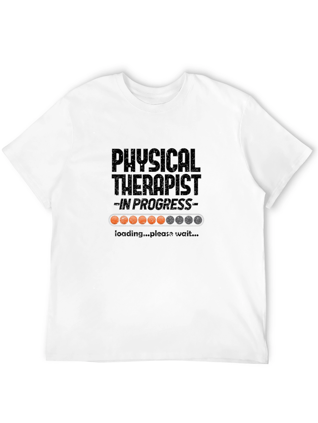 Physical Therapist in Progress Loading T-Shirt