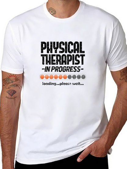 Physical Therapist in Progress Loading T-Shirt