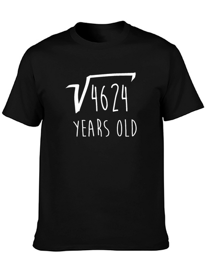 Square Root of 4624 Years Old Funny T-Shirt