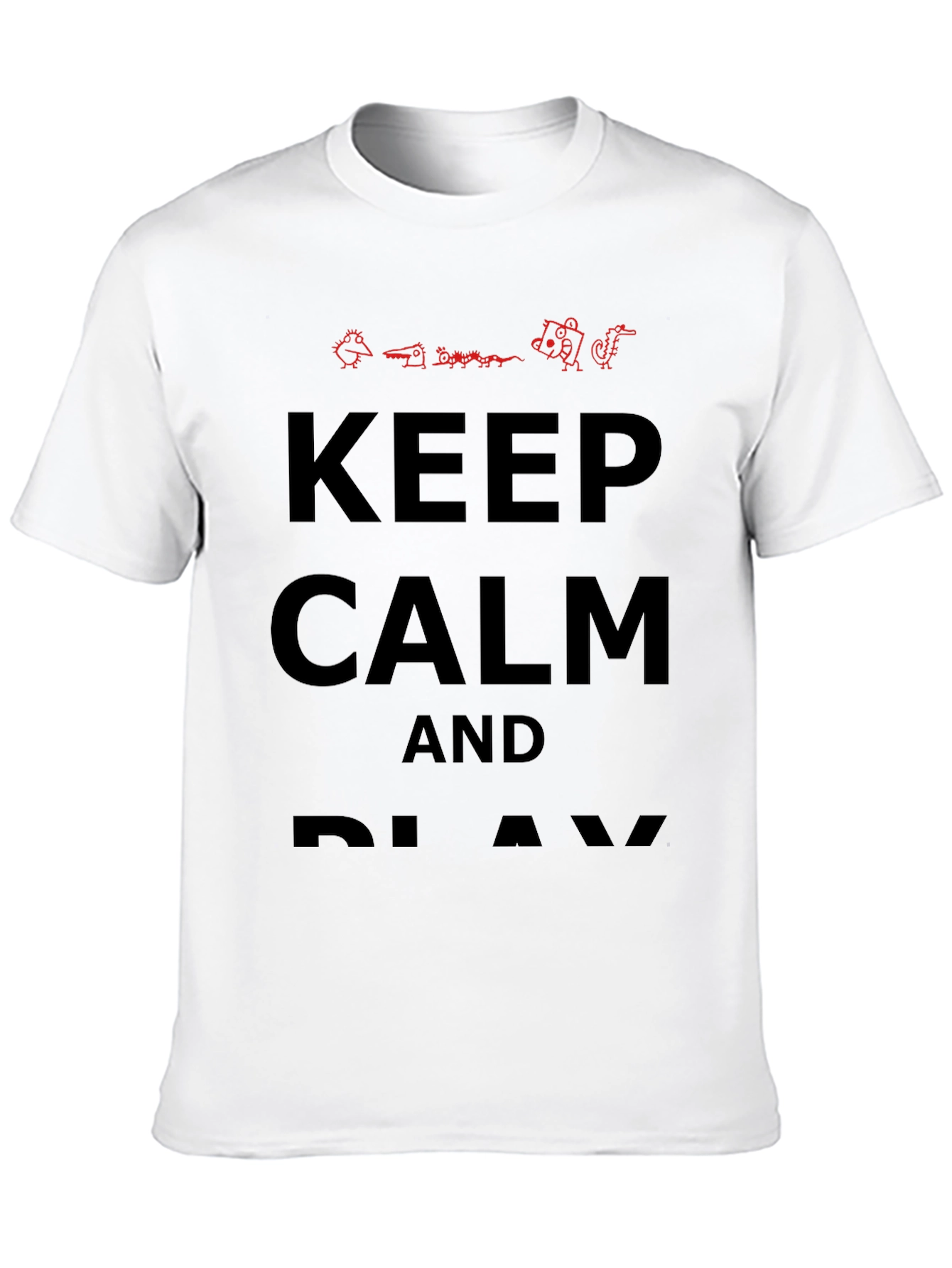 Keep Calm and Play T-Shirt - Novelty Graphic Tee