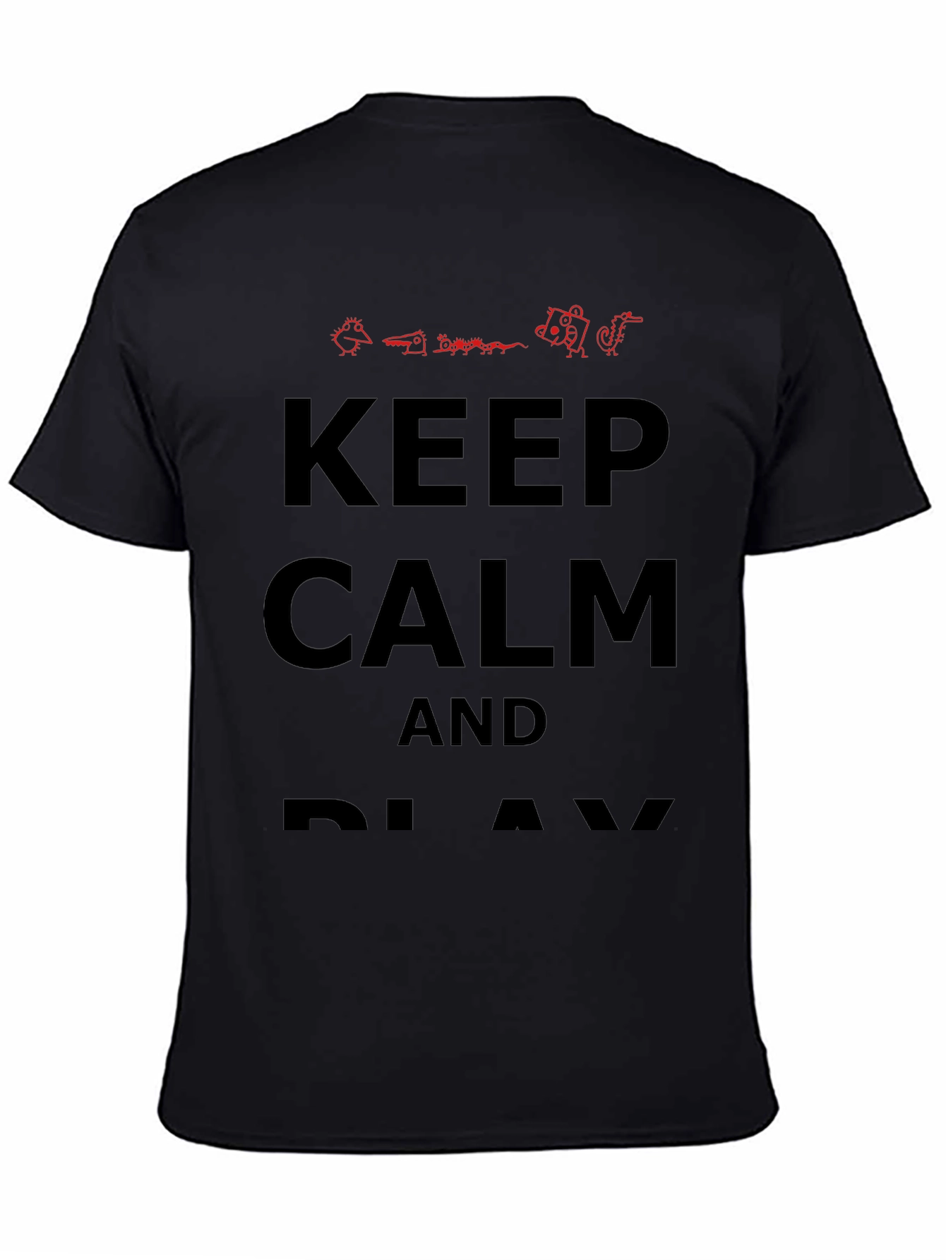 Keep Calm and Play T-Shirt - Novelty Graphic Tee