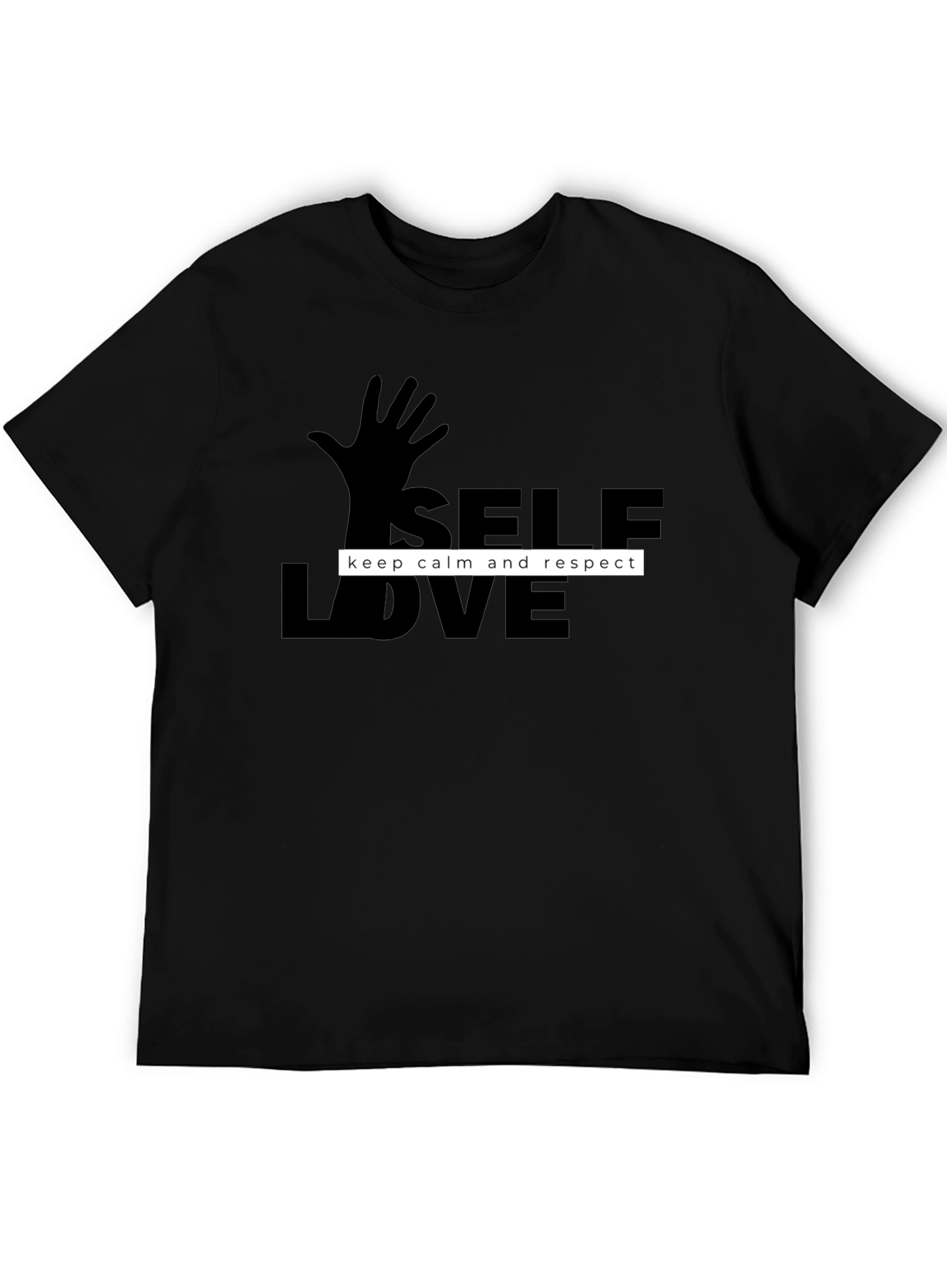 Self Love T-Shirt - Keep Calm and Respect Design
