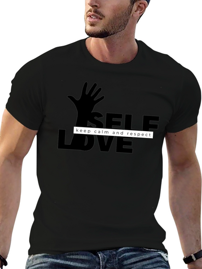 Self Love T-Shirt - Keep Calm and Respect Design