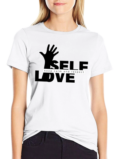 Self Love T-Shirt - Keep Calm and Respect Design
