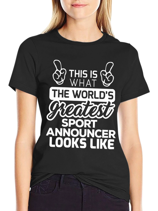 Worlds Greatest Sport Announcer T-Shirt