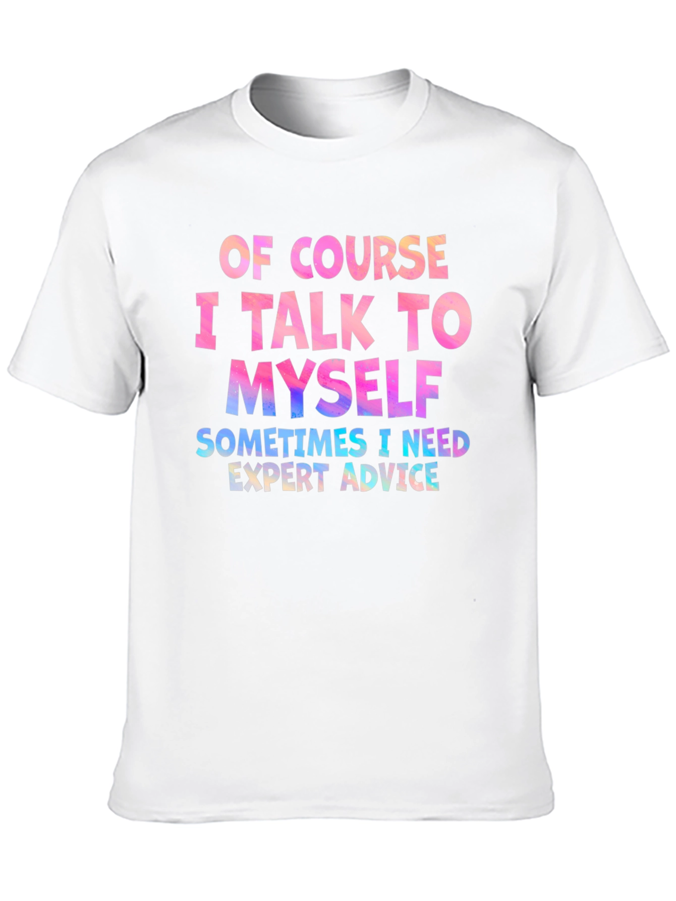 Expert Advice Graphic Tee - Funny Slogan T-Shirt