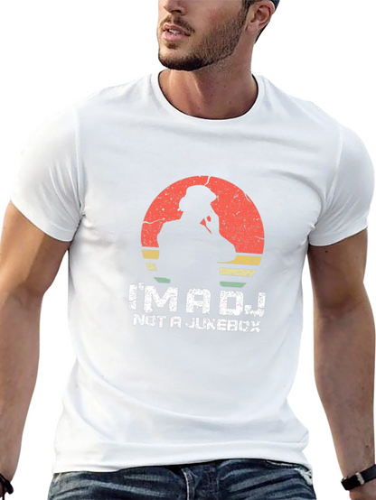 Im a DJ Not a Jukebox T-Shirt