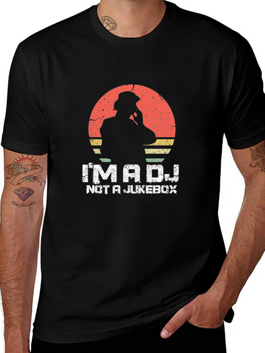 Im a DJ Not a Jukebox T-Shirt