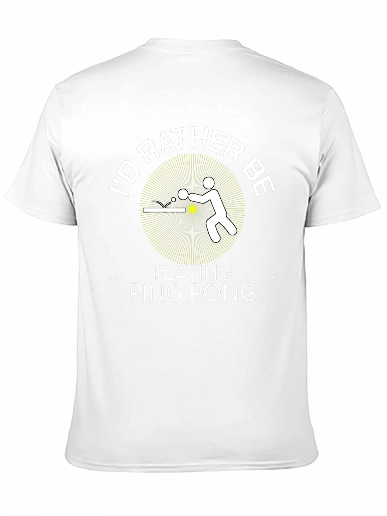 Id Rather Be Playing Ping Pong - Graphic T-Shirt