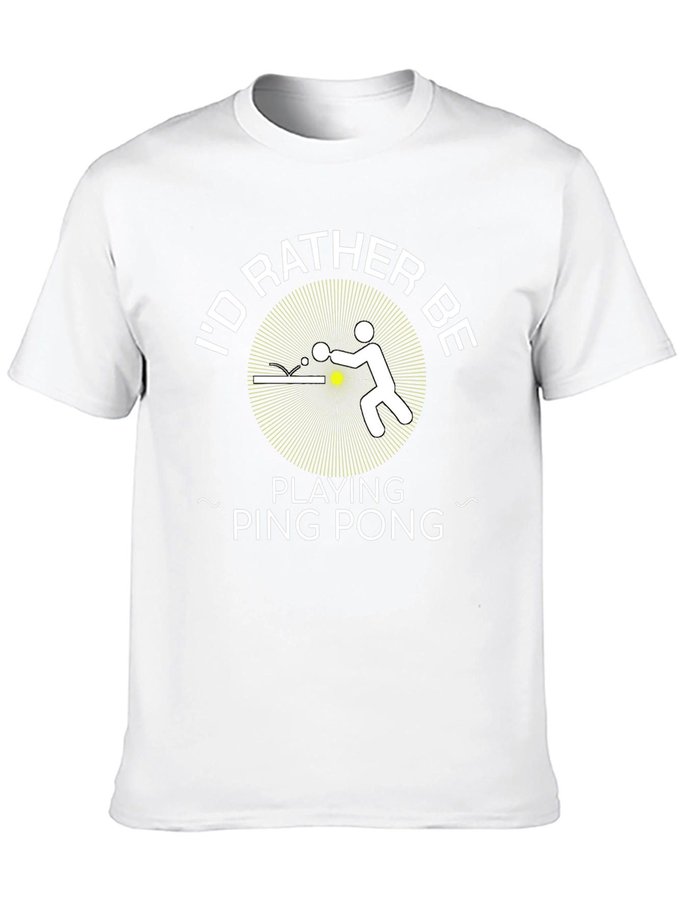 Id Rather Be Playing Ping Pong - Graphic T-Shirt