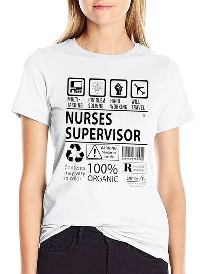 Nurse Supervisor 100% Organic T-Shirt