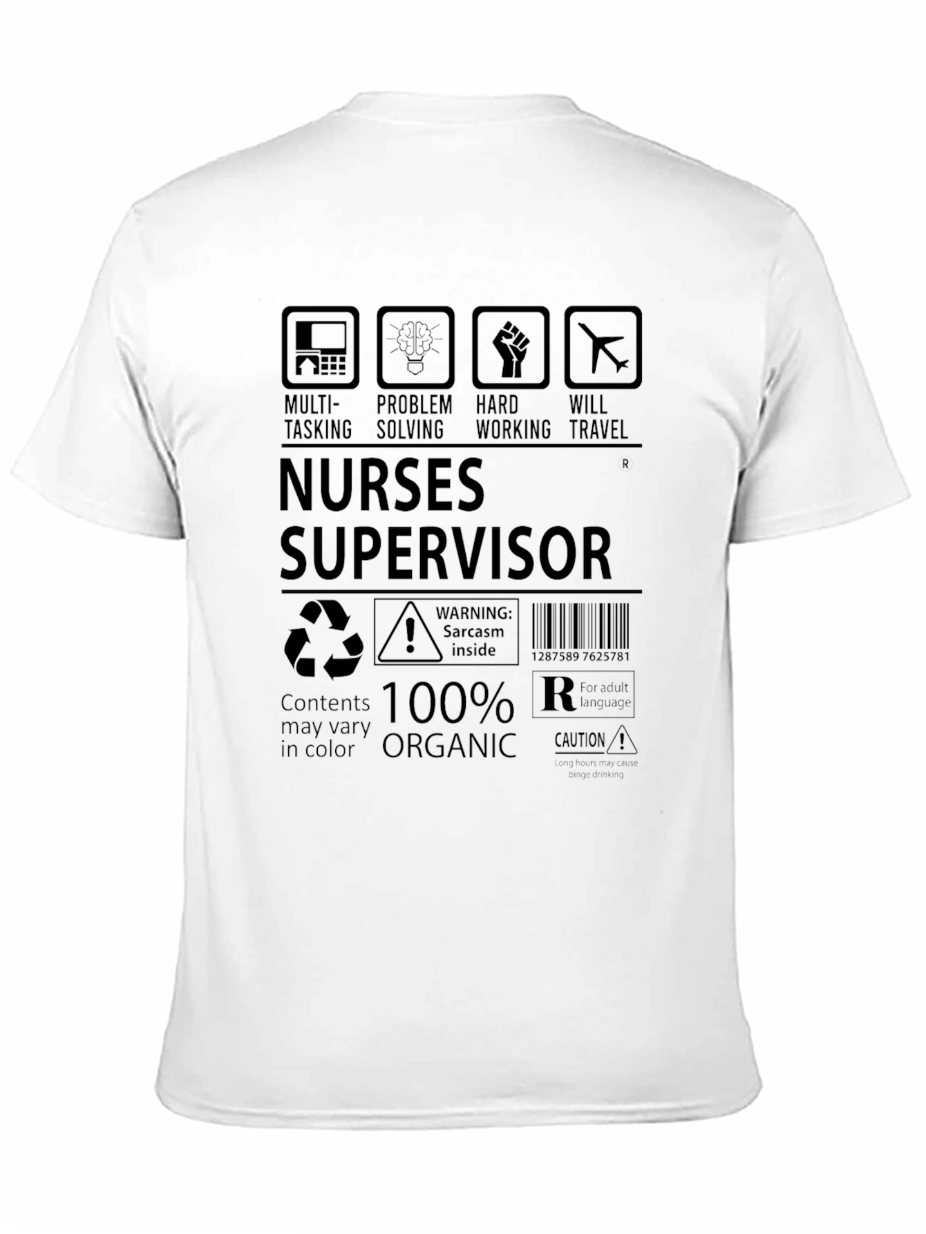 Nurse Supervisor 100% Organic T-Shirt