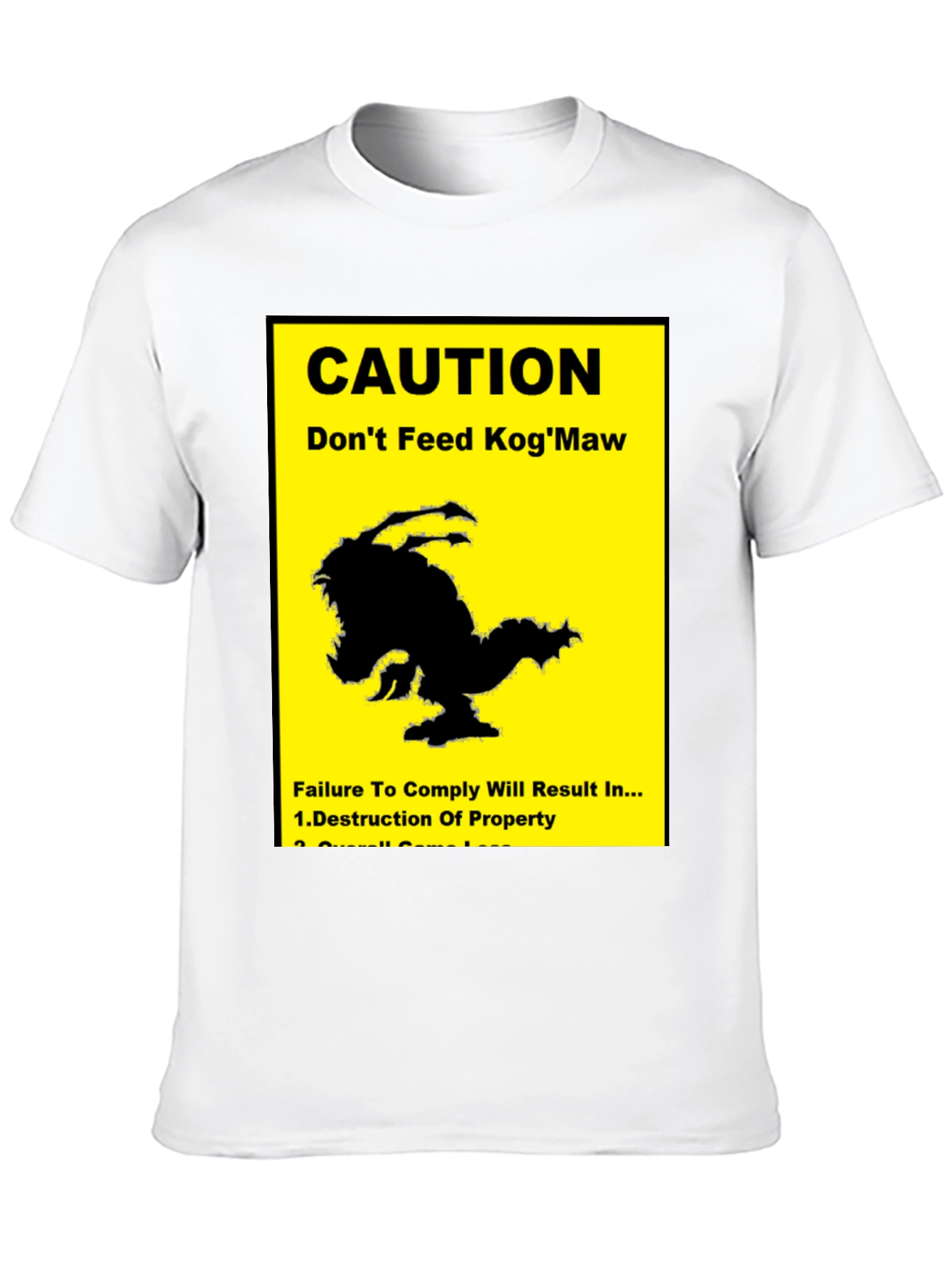 Caution: Dont Feed KogMaw T-Shirt