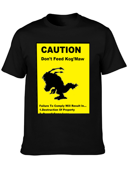 Caution: Dont Feed KogMaw T-Shirt