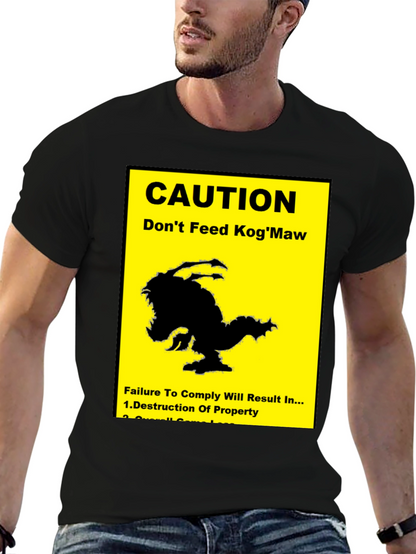 Caution: Dont Feed KogMaw T-Shirt