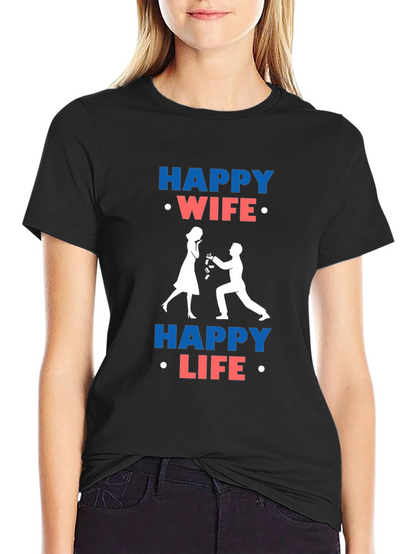 Happy Wife Happy Life Graphic T-Shirt