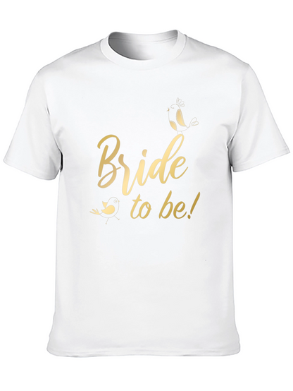 Bride to Be T-Shirt - Wedding Party Tee