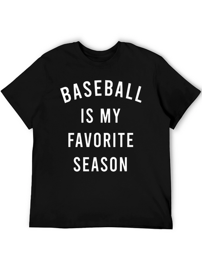 Baseball Is My Favorite Season T-Shirt