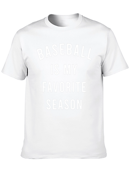 Baseball Is My Favorite Season T-Shirt