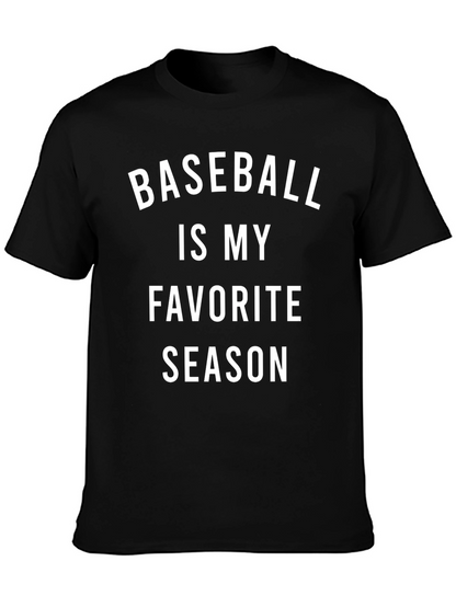 Baseball Is My Favorite Season T-Shirt