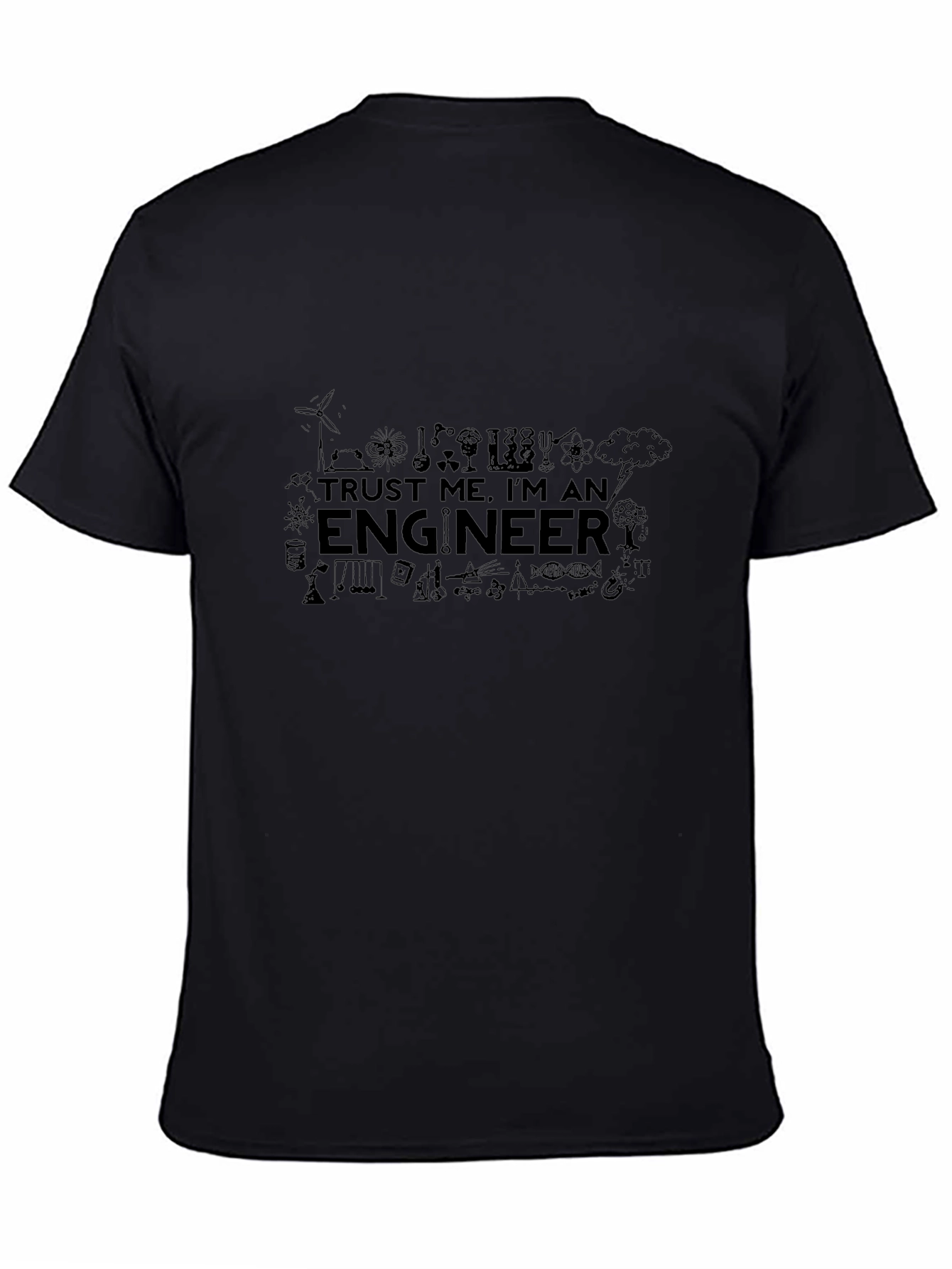 Trust Me Im An Engineer Black T-Shirt